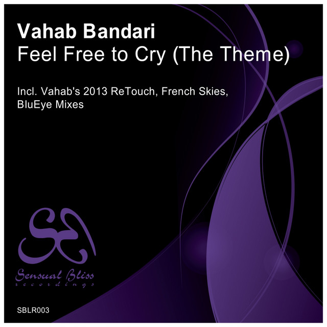Feel Free To Cry (The Theme) - Original Mix cover art