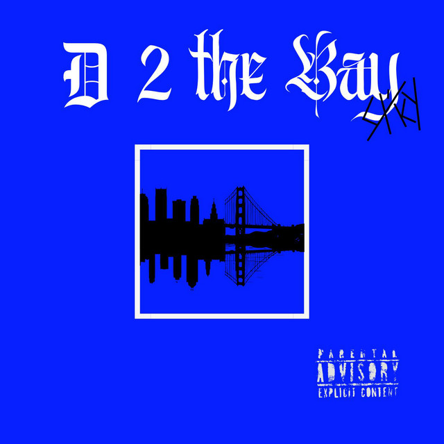 D 2 the Bay
