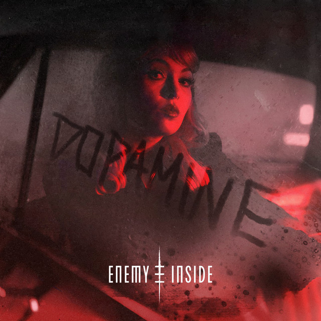 SF・ファンタジー・ホラー dopamine Dopamine - Single by Enemy Inside | Spotify