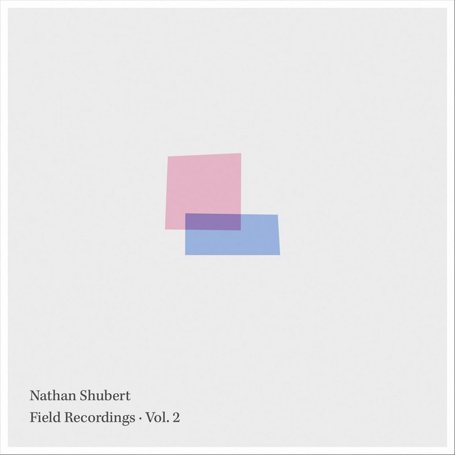 Field Recordings, Vol. 2 cover art