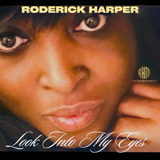Look into My Eyes - Single by Roderick Harper | Spotify