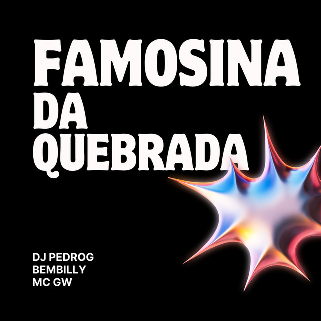 Famosinha da Quebrada