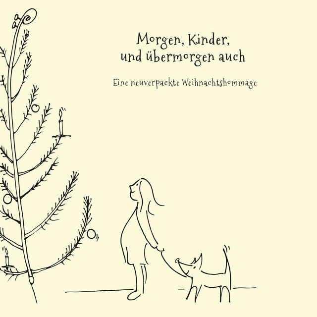 Morgen, Kinder, und übermorgen auch cover art