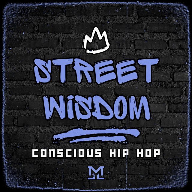 Street Wisdom Conscious Hip Hop cover
