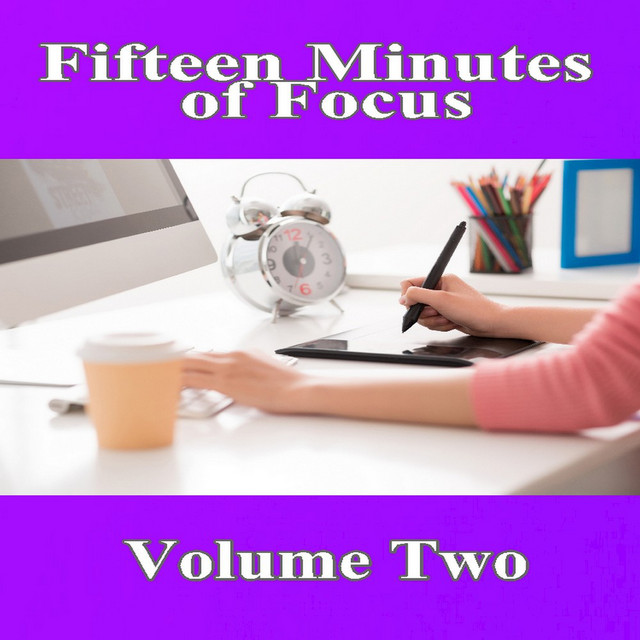 Fifteen Minutes of Focus, Vol. 2 cover art