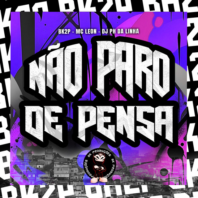  – NÃO PARO DE PENSA