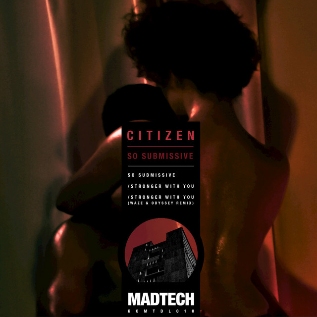 Stronger with you (Waze & Odyssey Street Tracks Mix) - Citizen