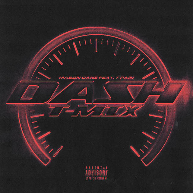 DASH (feat. T-Pain) - T-Mix