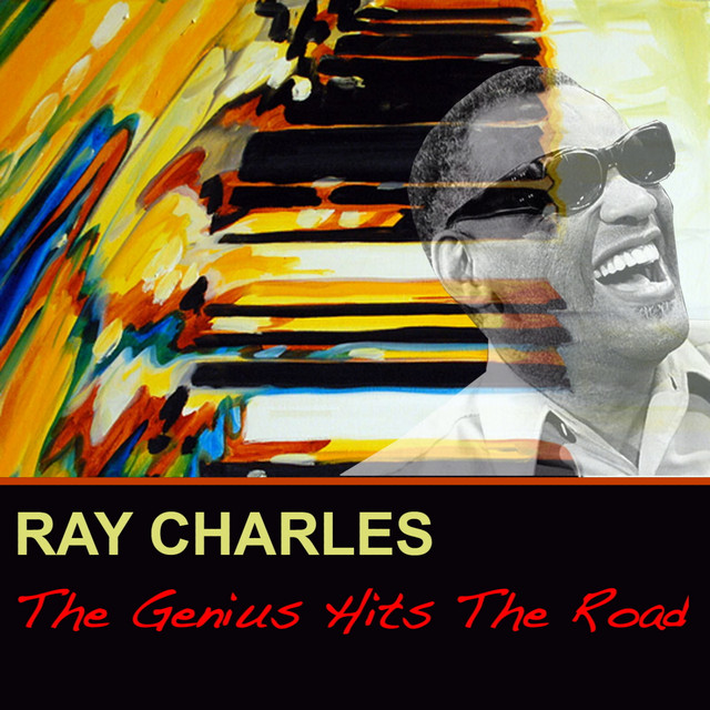 The Genius Hits the Road ‑「コンピレーション」by レイ・チャールズ