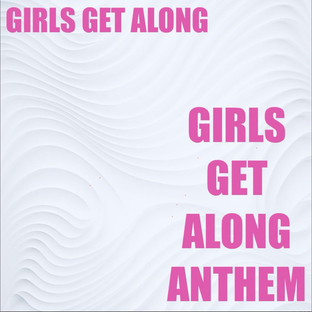 Girls Get Along
