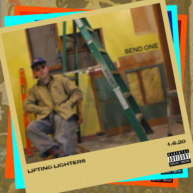 SEND ONE - Single by LIFTING LIGHTERS | Spotify