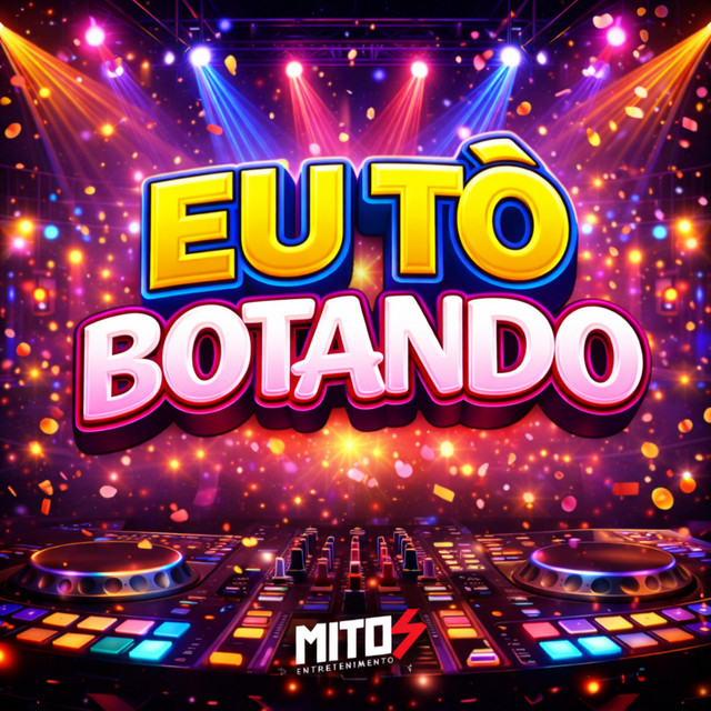 Eu To Botando