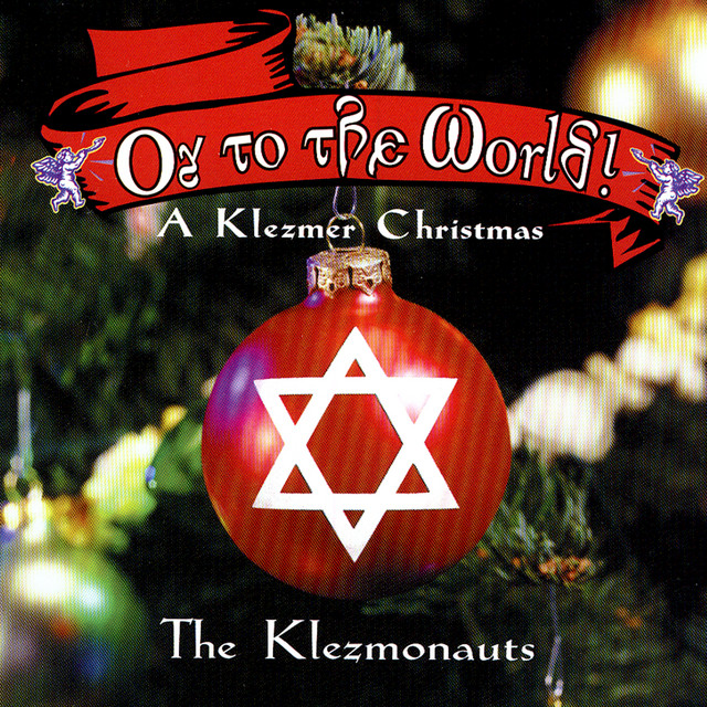 Oy To The World - A Klezmer Christmas cover art