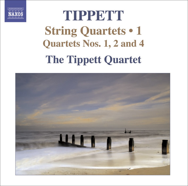 Tippett, M.: String Quartets, Vol. 1 - Nos. 1, 2, 4 - Album by