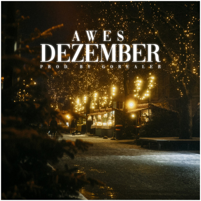 Dezember - Single by Awes | Spotify