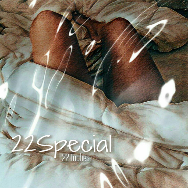 22 Inches. - Single by 22 Special | Spotify