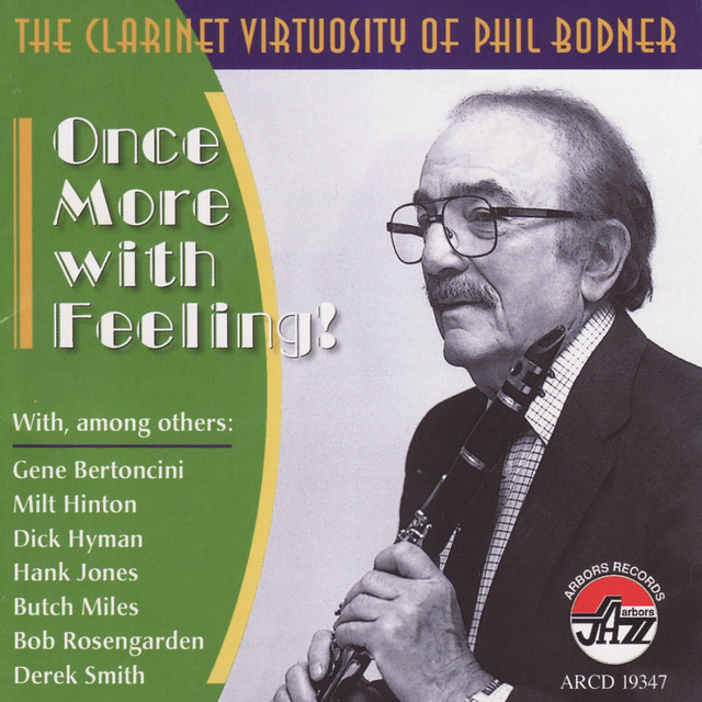 The Clarinet Virtuosity of Phil Bodner: Once More With Feeling cover art