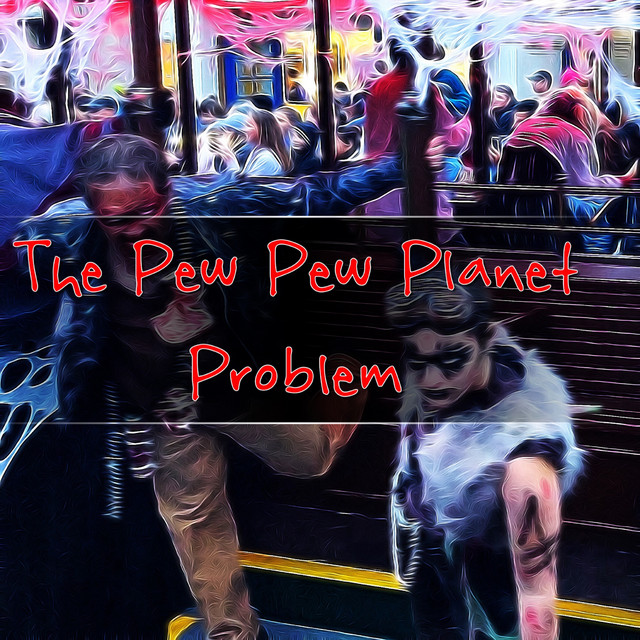 The Pew Pew Planet Problem cover art