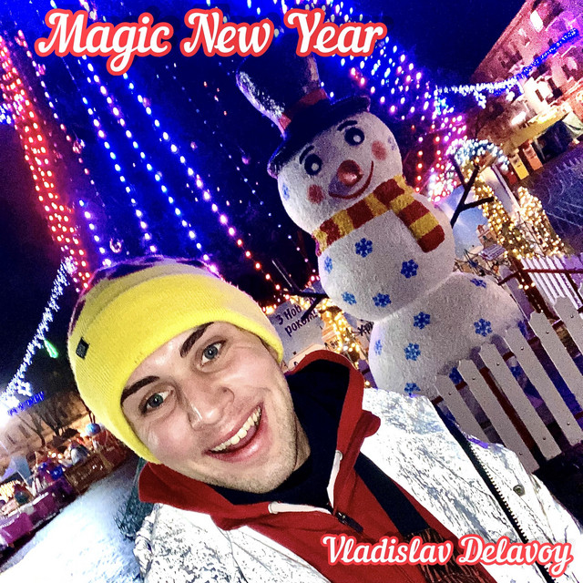 Обкладинка: Magic New Year — VLADISLAV DELAVOY