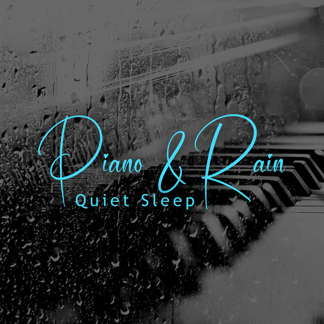 Piano & Rain Quiet Sleep: Best Comforting Sleep Sounds