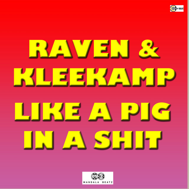 Like a Pig in a Shit - Single by Raven | Spotify