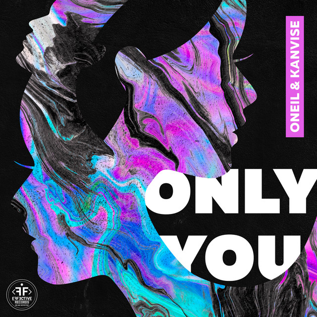 Only You - Single by ONEIL | Spotify