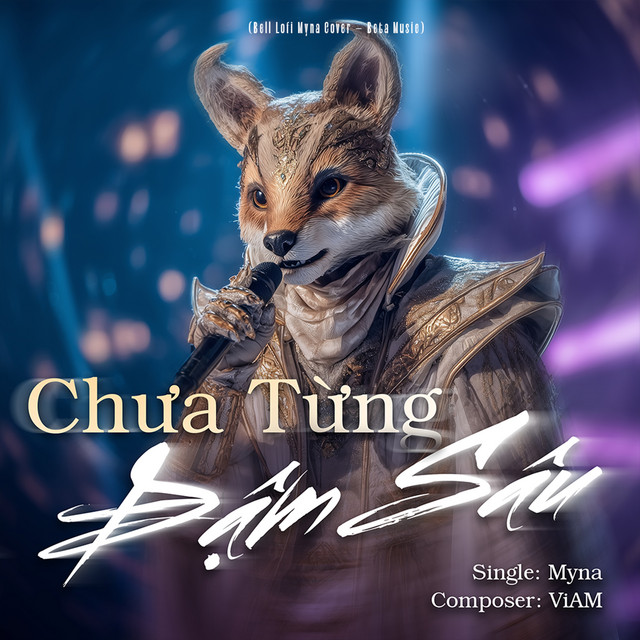 Chưa Từng Đậm Sâu (Bell Lofi Myna Cover - Beta Music)