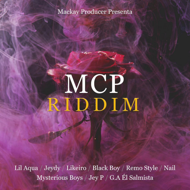 MCP Riddim - Album by Mackay | Spotify