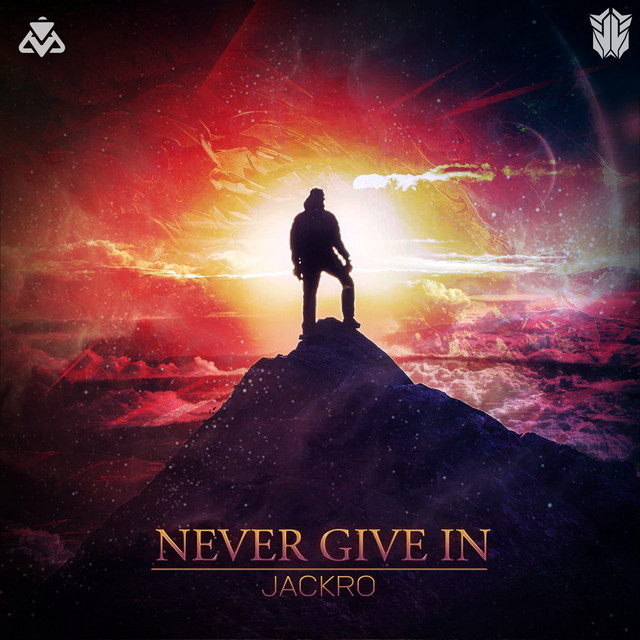 Never Give In