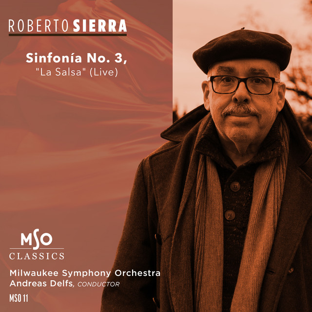Roberto Sierra: Sinfonía No. 3 "La Salsa" (Live) cover art