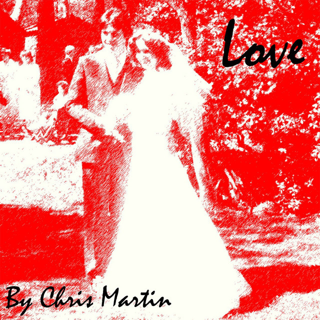 Love - Single by Chris Martin | Spotify