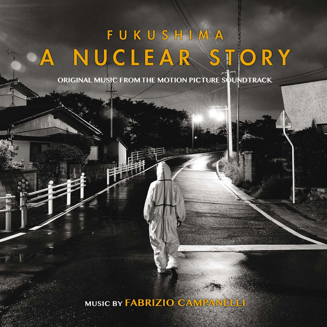 Fukushima: A Nuclear Story cover art