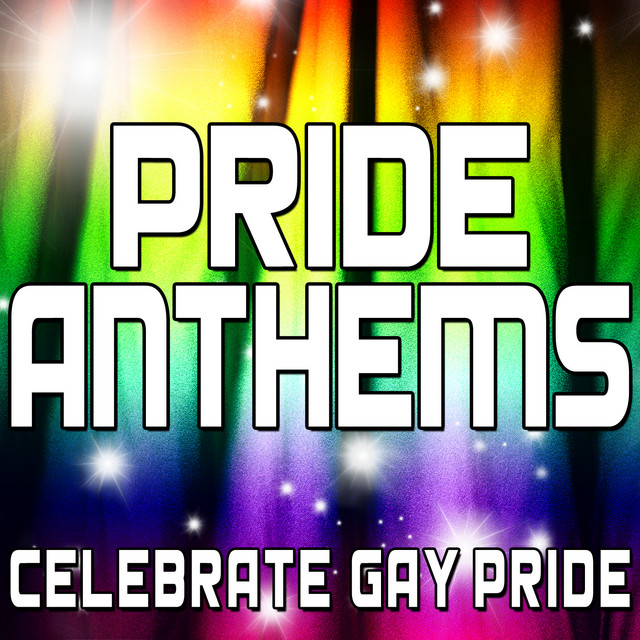Pride Anthems (Celebrate Gay Pride) cover