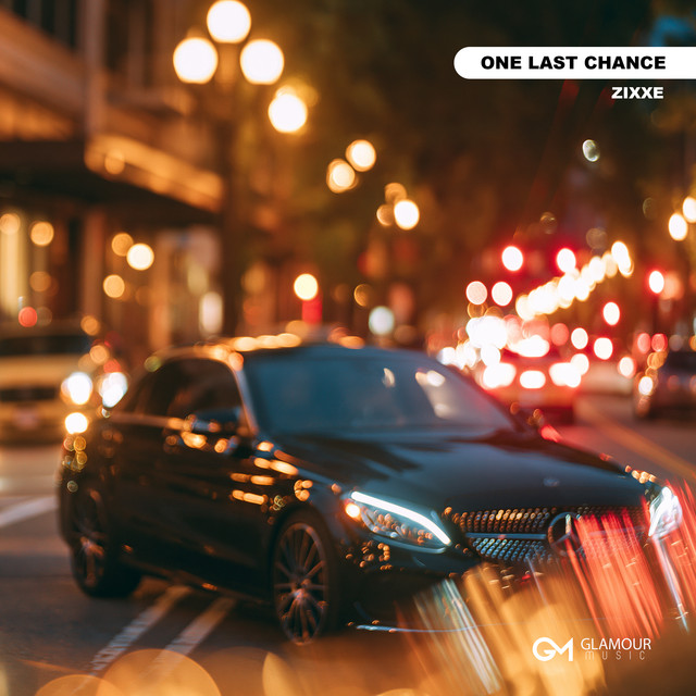 One Last Chance - Single - ZIXXE | Spotify