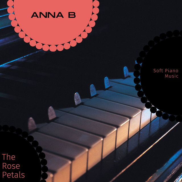 The Rose Petals - Soft Piano Music cover art