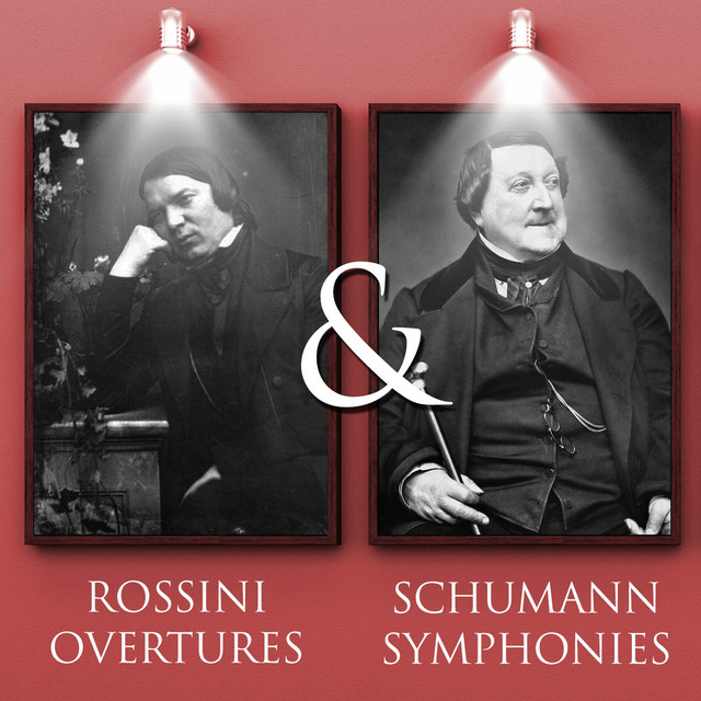 Rossini Overtures & Schumann Symphonies cover art