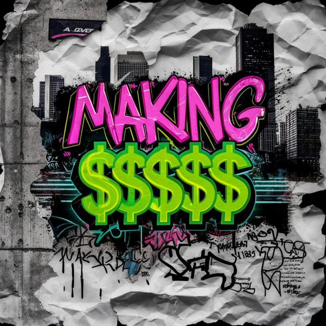 MAKING $$$$