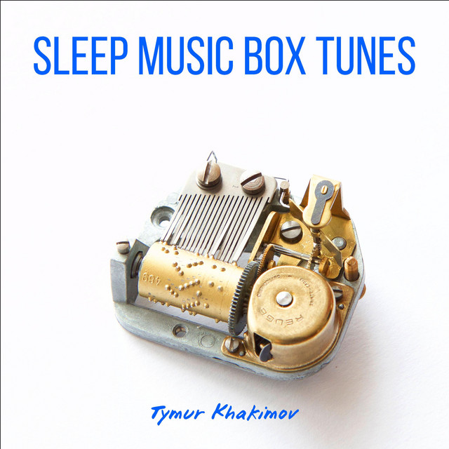 Обкладинка Tymur Khakimov — Sleep music box tunes