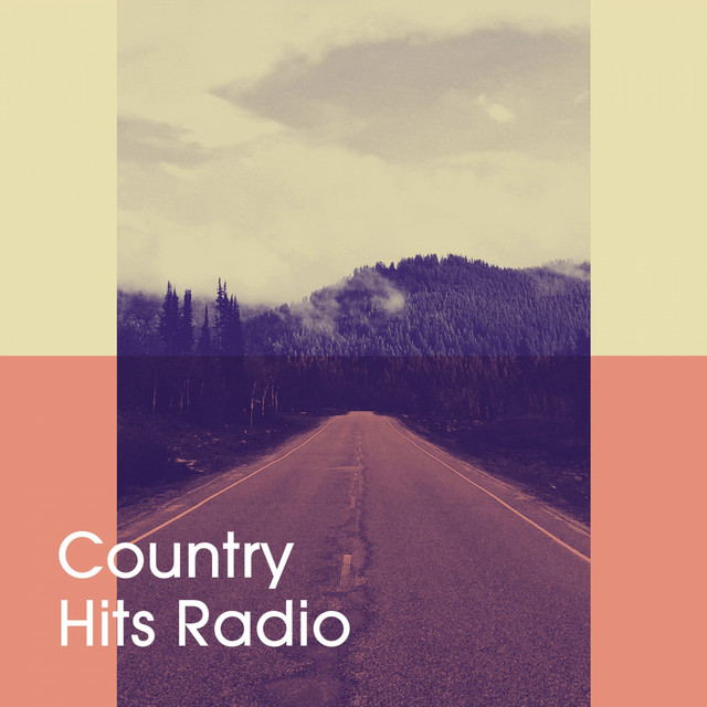 Country Hits Radio - Compilation by Various Artists | Spotify