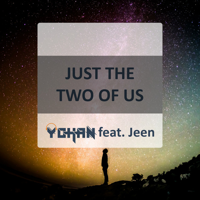 Just the Two of Us