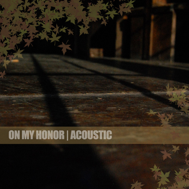 On My Honor (Acoustic) cover