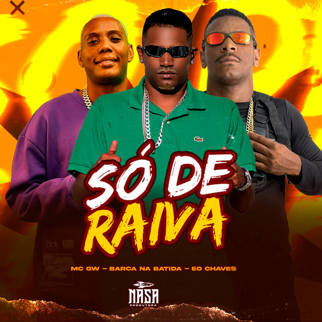 Só De Raiva