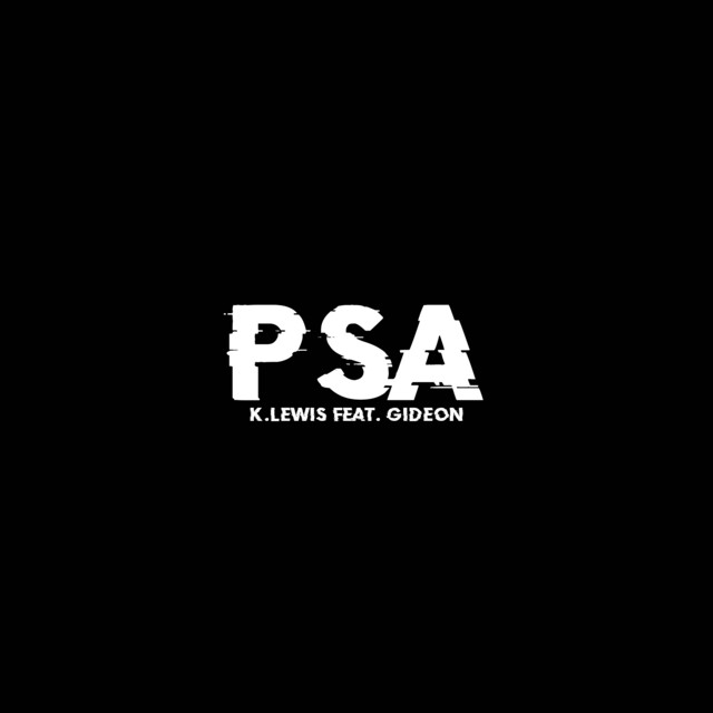 PSA - Single by K.Lewis | Spotify