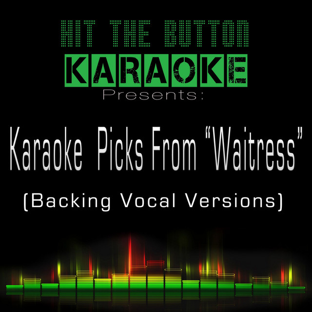 Karaoke Picks from "Waitress" - Backing Vocal Versions cover art