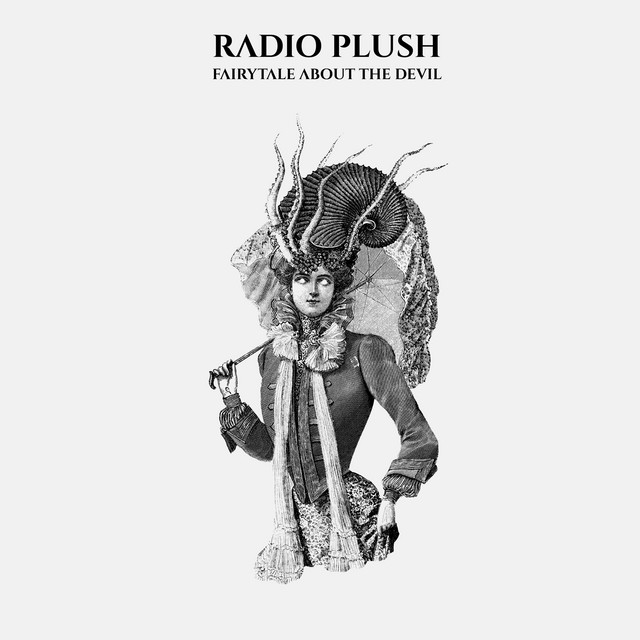 Cover art: Fairytale About the Devil — Radio Plush