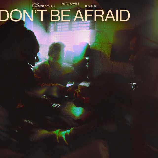 Don't Be Afraid (feat. Jungle) - Torren Foot Remix - song and