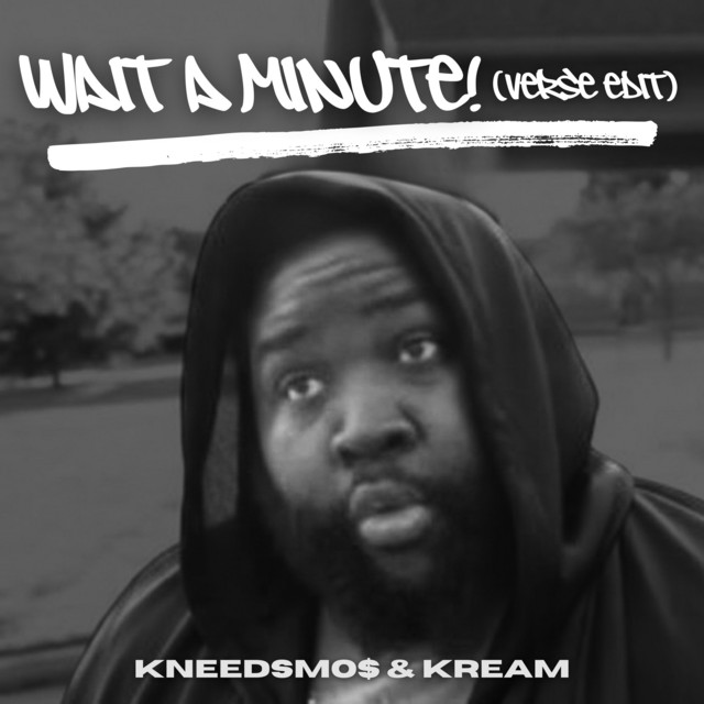 WAIT A MINUTE! - Verse Edit