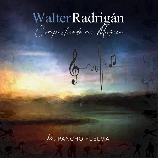 Walter Radrigán compartiendo mi música cover art