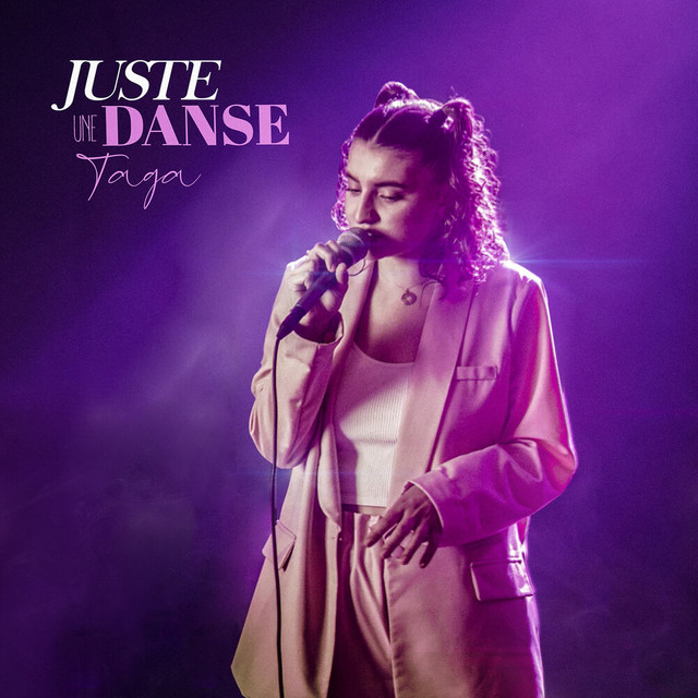 Juste une danse - Single by TAGA | Spotify