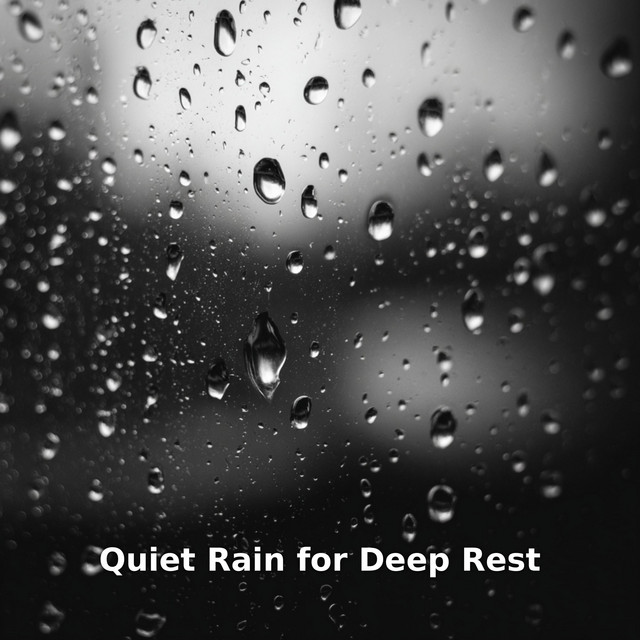 Quiet Rain for Deep Rest cover art